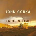 True In Time  di John Gorka - CD