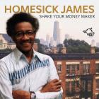 Shake Your Moneymaker  di Homesick James - CD