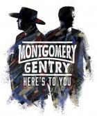 Heres_To_You_-Montgomery_Gentry