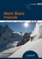 Mont_Blanc_Freeride_Ediz_Italiana_Inglese_E_Francese_-Giusti_Domenico_Passino_Giorgi_Cappellari_F._cur.