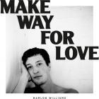 Make Way For Love  di Marlon Williams - CD