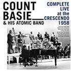 Complete Live At The Crescendo 1958 di Count Basie Orchestra - CD