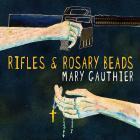 Rifles_%26_Rosary_Beds-Mary_Gauthier