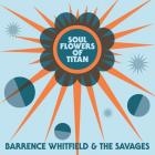Soul Flowers Of Titan di Barrence Whitfield & The Savages - CD Soul Flowers Of Titan di Barrence Whitfield & The Savages - CD