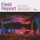 Summertime Songs  di Field Report - CD