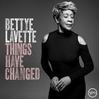 Things_Have_Changed-Bettye_Lavette