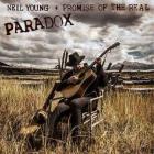 Paradox di Neil Young + Promise Of The Real - CD