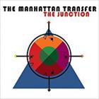 The Junction  di Manhattan Transfer, The - CD