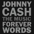 Johnny Cash: The Music - Forever Words di Johnny Cash - LP