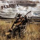 Paradox di Neil Young + Promise Of The Real - CD