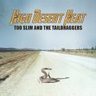 High_Desert_Heat-Too_Slim_&_The_Taildraggers