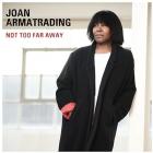 Not Too Far Away  di Joan Armatrading - CD