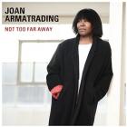 Not_Too_Far_Away_-Joan_Armatrading