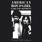 American_Boy_And_Girl_-Garland_Jeffreys