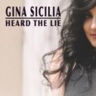 Heard_The_Lie-Gina_Sicilia