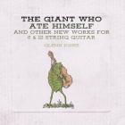 The Giant Who Ate Himself  di Glenn Jones - CD