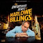 Unfortunate_Demise_Of_Marlowe_Billings-Dan_Stuart