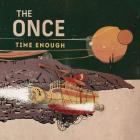 Time Enough di The Once - CD