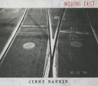 Moving East  di Jimmy Rankin - CD