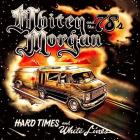 Hard Times & White Lines di Whitey Morgan - CD Hard Times & White Lines di Whitey Morgan - CD