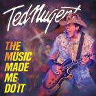 The Music Made Me Do It di Ted Nugent - CD