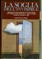 Classici Del Sovrannaturale - La Soglia Dell'invisibile di Aavv - libri Classici Del Sovrannaturale - La Soglia Dell'invisibile di Aavv - libri