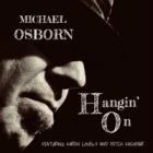 Hangin'_On_-Michael_Osborn_