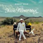 Texas_Piano_Man_-Robert_Ellis