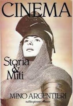 Cinema Storia E Miti  di Argentieri Mino - libri