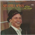 Sinatra Sings...Of Love And Things di Frank Sinatra - LP