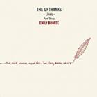 Lines : Part Three / Emily Bronte  di The Unthanks - CD