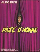 Pate` D`homme (Adattamento Di Carmen Covito E Disegni Di Dario Cioli) di Busi Aldo Cioli Dario - libri