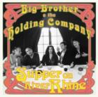 Supper On River Rhine  di Big Brother &amp; The Holding Company - CD