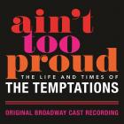 Ain't Too Proud - The Life And Times Of The Temptations  di Temptations - CD