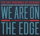 We_Are_On_The_Edge:_A_50th_Anniversary_Celebration_-Art_Ensemble_Of_Chicago_