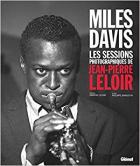 Les Sessons Photographiques De Jean-Pierre Leloir  di Miles Davis - Libro