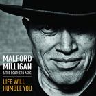 Life Will Humble You  di Malford Milligan And The Southern Aces - CD