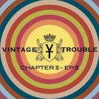 Chapter_II,_EP_II-Vintage_Trouble_