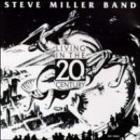Living_In_The_20th_Century_-Steve_Miller_Band