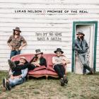 Turn_Off_The_News_Build_A_Garden-Lukas_Nelson_%26_Promise_Of_The_Real