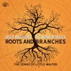 Roots And Branches - The Songs Of Little Walter di Billy Branch & The Sons Of Blues - CD