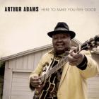 Here_To_Make_You_Feel_Good-Arthur_Adams