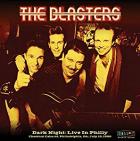 Dark_Night:_Live_In_Philly-Blasters