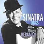 Sinatra Sings Alan & Marilyn Bergman  di Frank Sinatra - CD