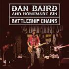 Battleship Chains  di Dan Baird - CD / DVD
