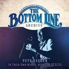 The Bottom Line Archive Series: In Their Own Words: With Vin Scelsa di Pete Seeger - CD