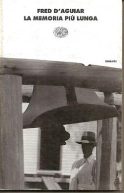 Memoria Piu` Lunga  di D`aguiar Fred - Libro