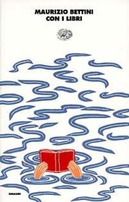 Con I Libri  di Bettini Maurizio - libri