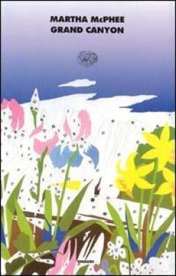 Grand Canyon di Mcphee Martha - Libro Grand Canyon di Mcphee Martha - Libro