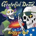 Ready Or Not di Grateful Dead - LP